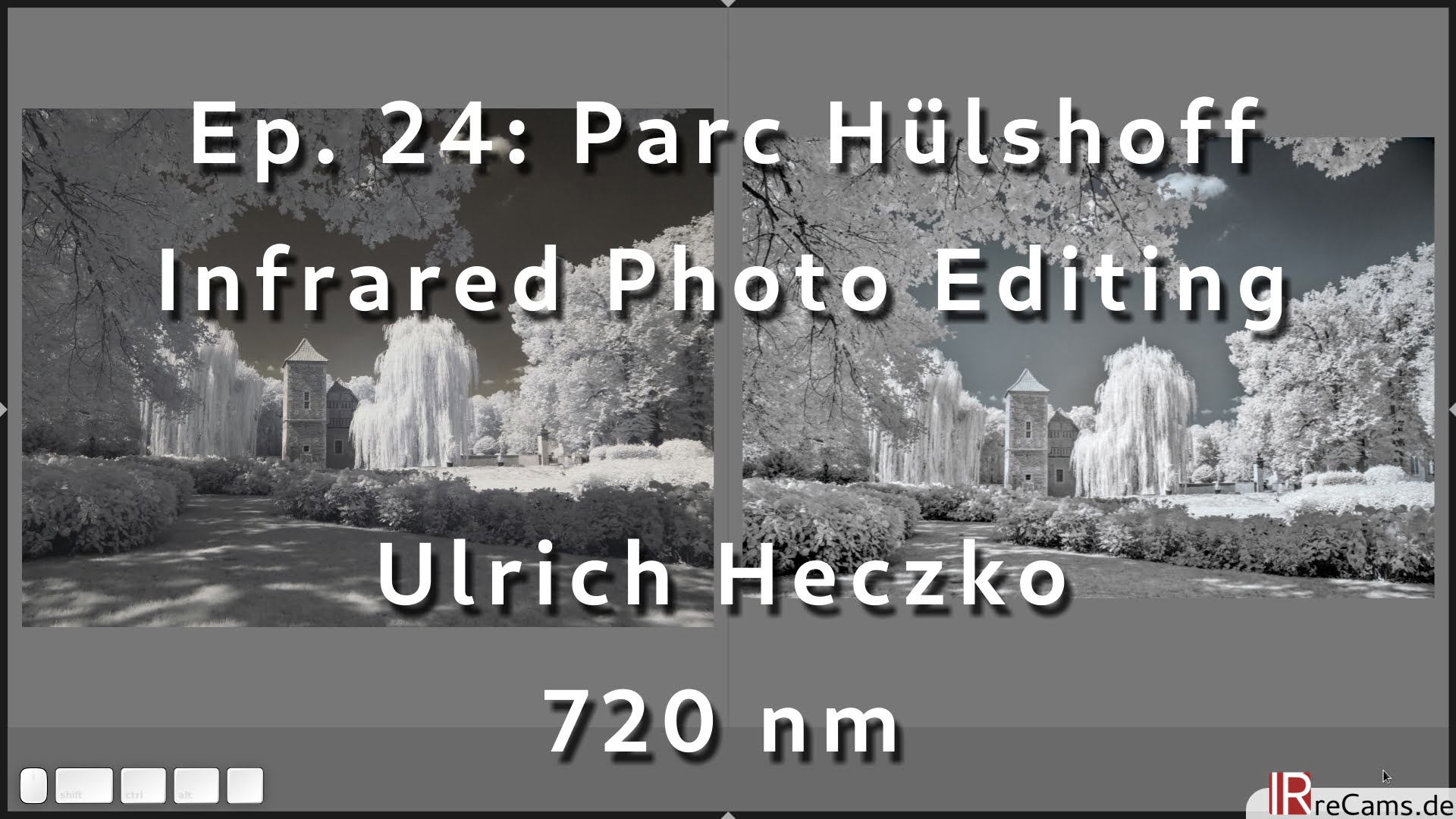 Ep. 24: Parc Hülshoff | Infrared Photo Editing