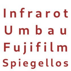 Infrarot Umbau Service Fujifilm Spiegellos