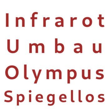 Infrarot Umbau Service Olympus Spiegellos