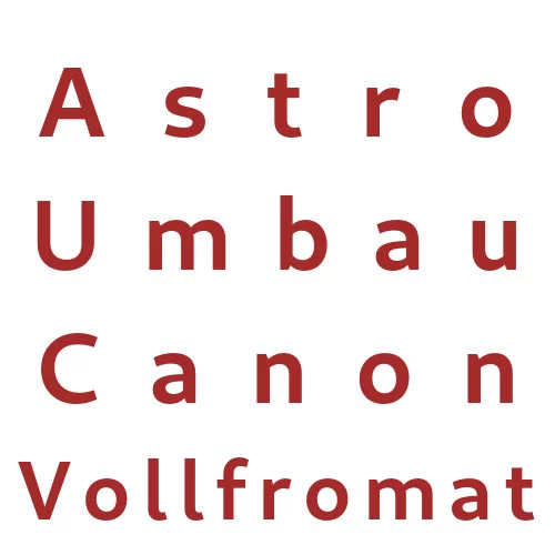 Astro Umbau Canon Vollformat