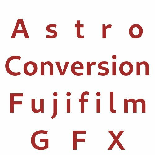 Astro Conversion Fujifilm GFX