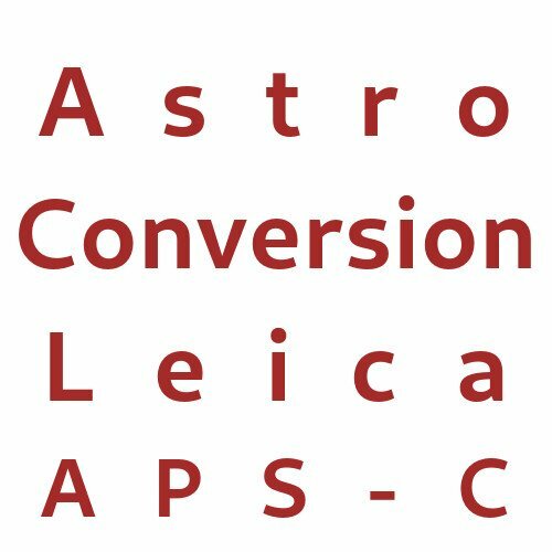 Astro Conversion Leica APS-C